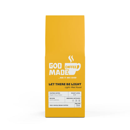 "Let There Be Light" (Light-Medium Roast)