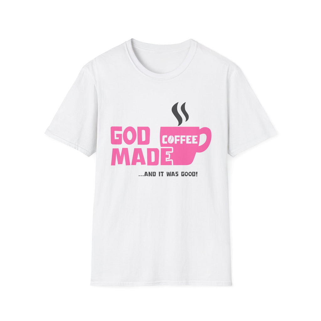 "God Made Coffee" T-Shirt