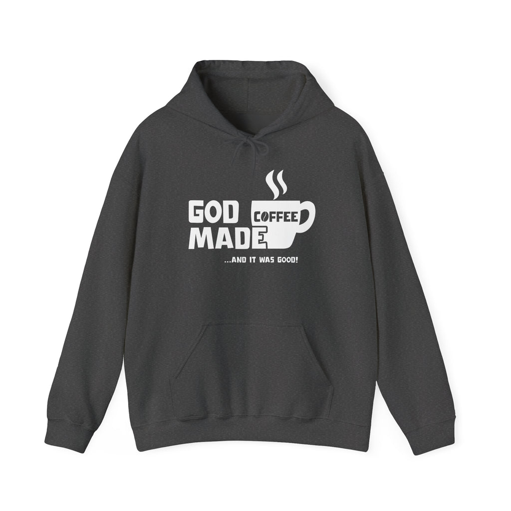 "God Made Coffee" Hoodie Pullover