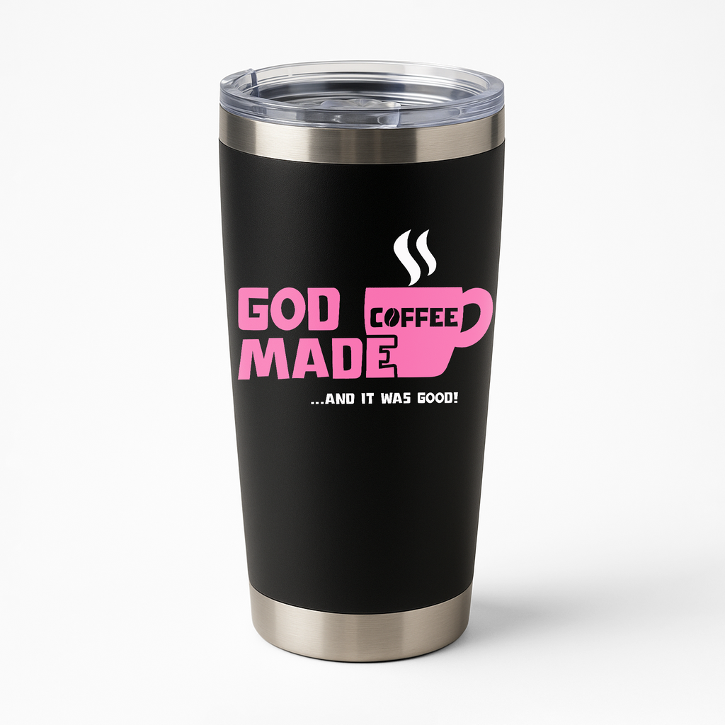 "God Made Coffee" Tumbler
