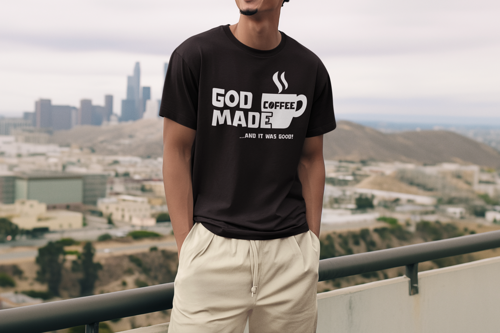 "God Made Coffee" T-Shirt