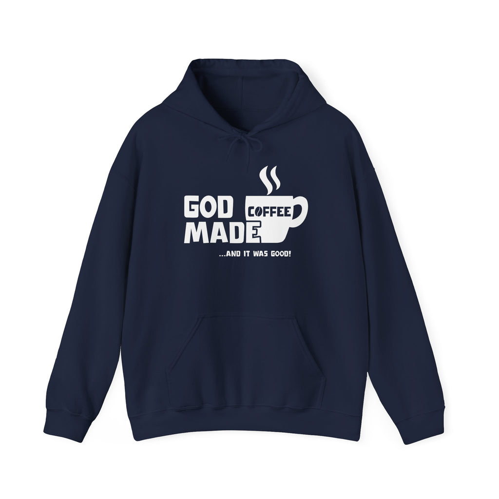 "God Made Coffee" Hoodie Pullover