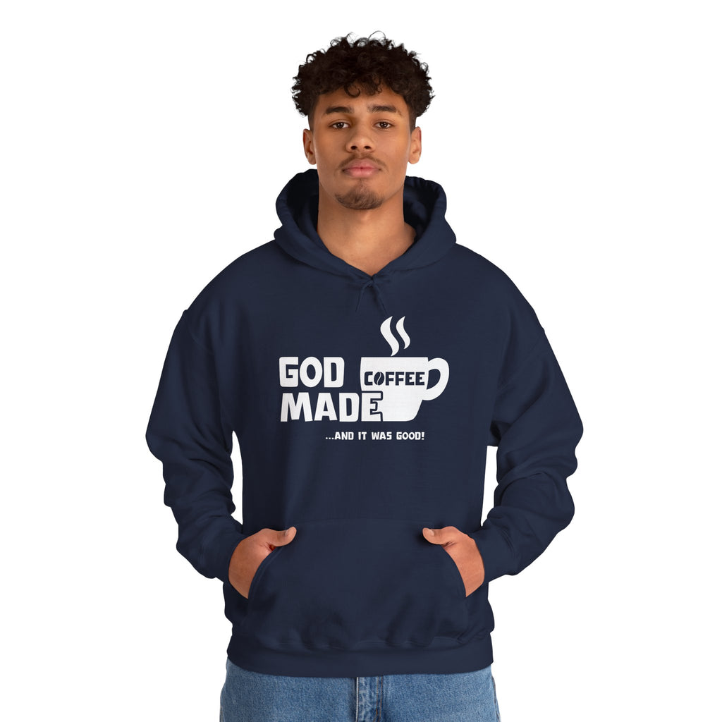 "God Made Coffee" Hoodie Pullover