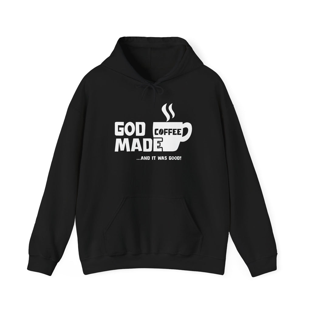 "God Made Coffee" Hoodie Pullover